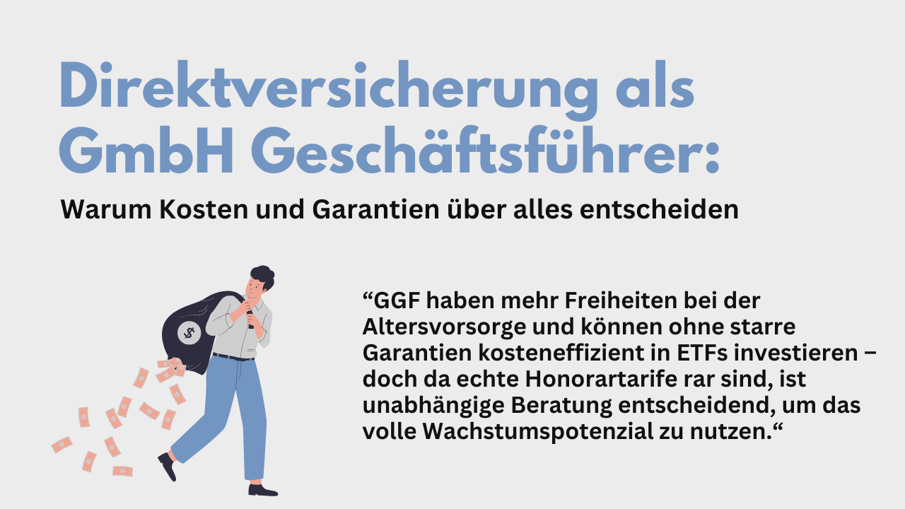Direktversicherung als GmbH Geschäftsführer: Warum Kosten und Garantien über alles entscheiden