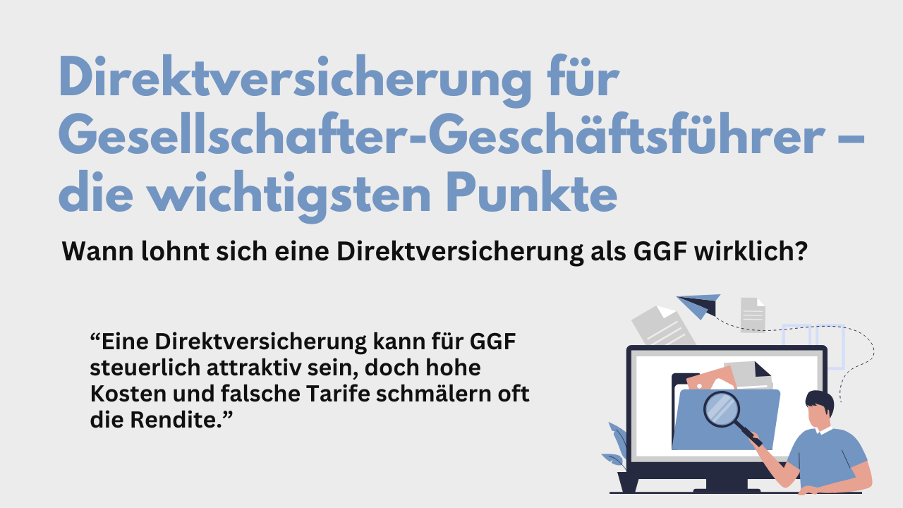 Direktversicherung für Gesellschafter-Geschäftsführer – die wichtigsten Punkte