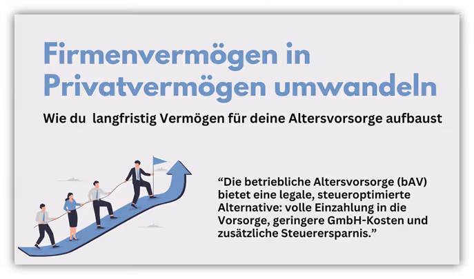 Firmenvermögen in Privatvermögen umwandeln als GGF Gesellschafter-Geschäftsführer