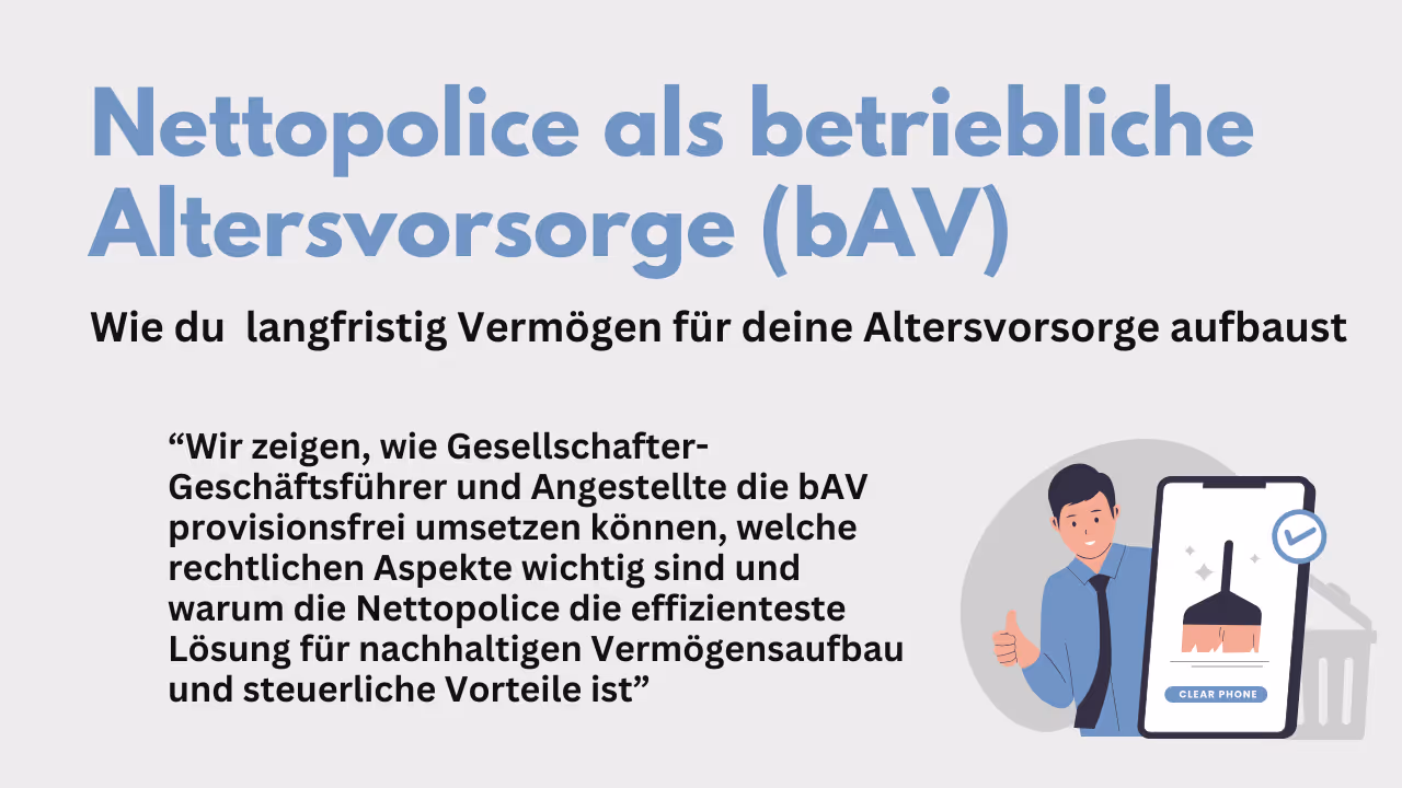 Nettopolice als betriebliche Altersvorsorge