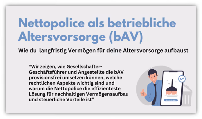 Nettopolice als betriebliche Altersvorsorge (bav) Honorartarif
