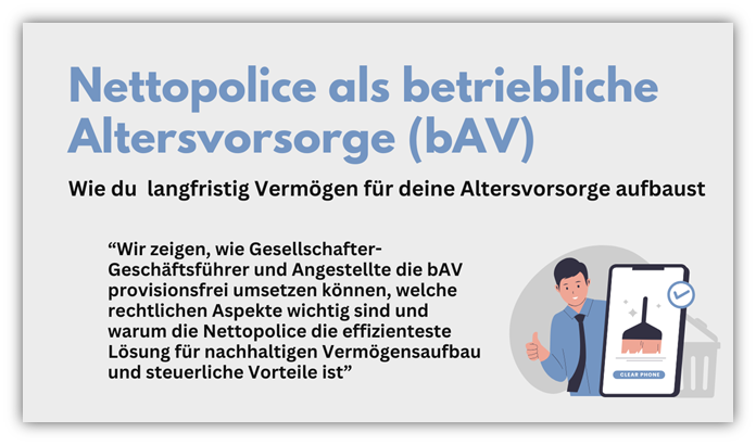 Nettopolice als betriebliche Altersvorsorge (bav) Honorartarif