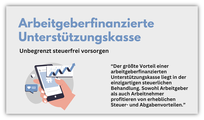 Arbeitgeberfinanzierte Unterstützungskasse