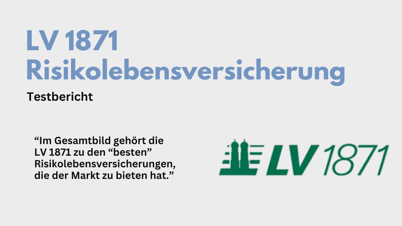 LV 1871 Risikolebensversicherung – Erfahrungen und Test