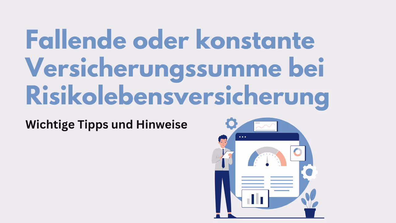 Risikolebensversicherung - konstant oder fallend?