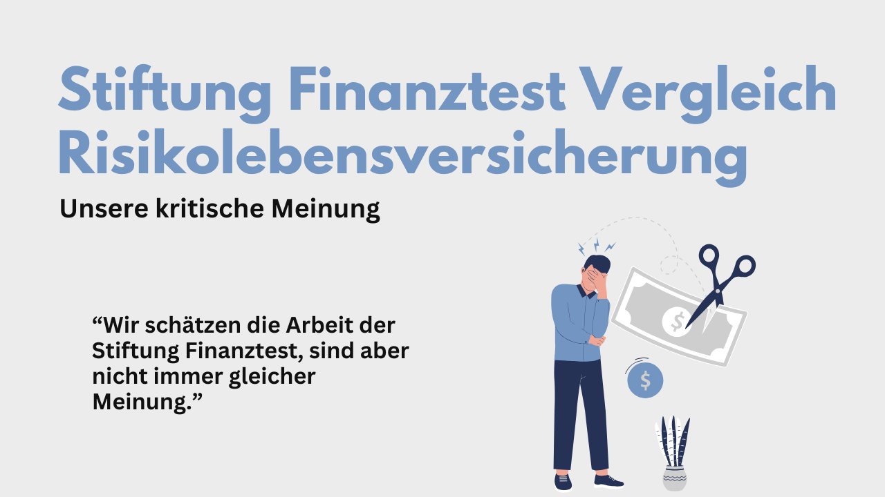 Risikolebensversicherung Vergleich Stiftung Warentest / Finanztest – Vorsicht!