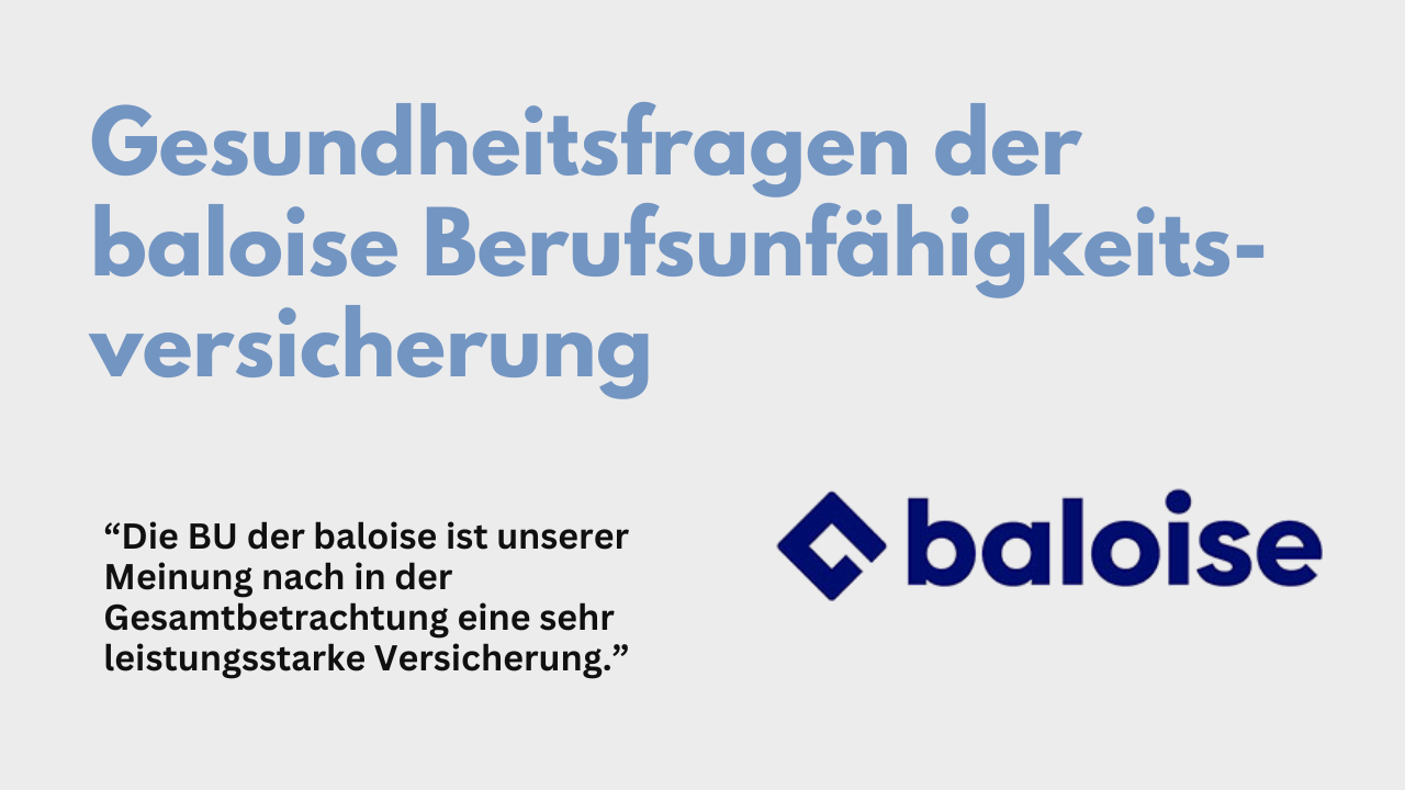  Gesundheitsfragen Baloise BU-Versicherung