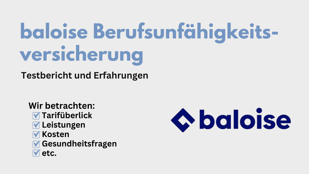 Testbericht - Baloise Berufsunfähigkeitsversicherung