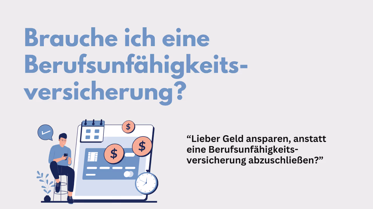 Braucht man eine Berufsunfähigkeitsversicherung?