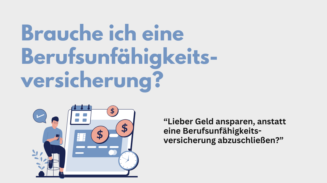 Braucht man eine Berufsunfähigkeitsversicherung?