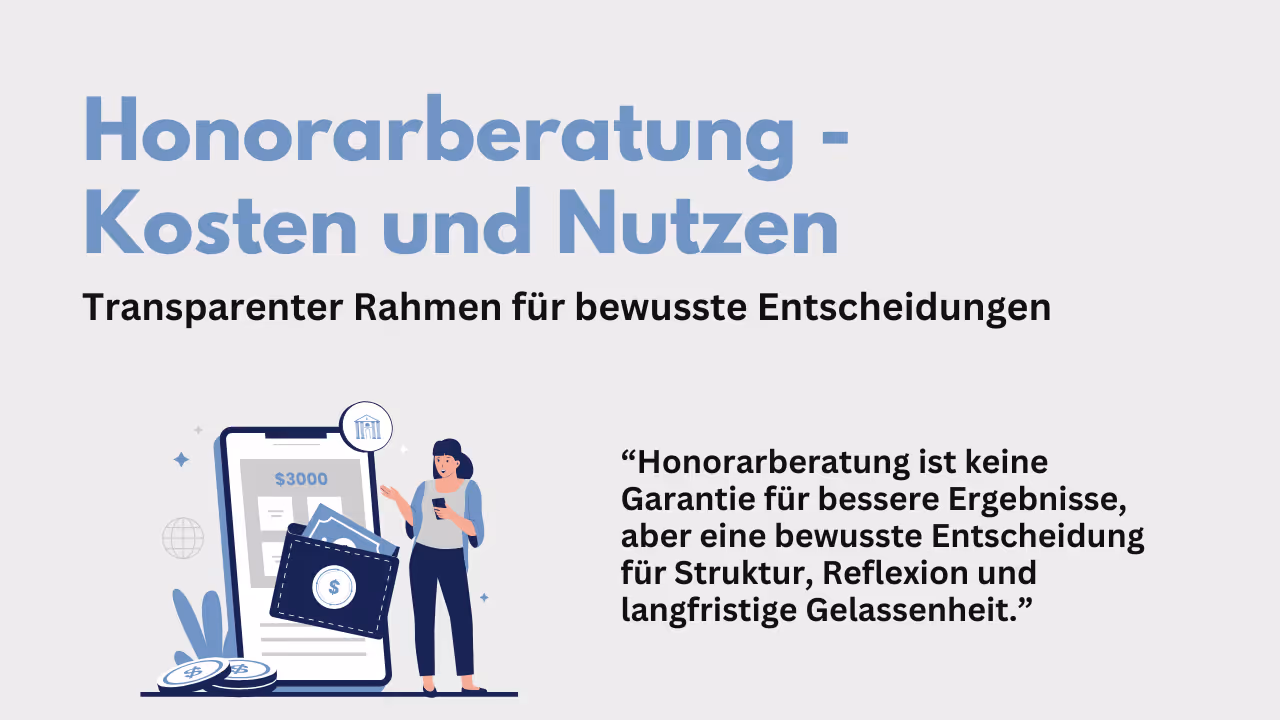 Honorarberater Kosten und Nutzen