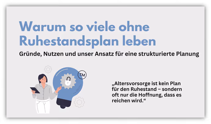 Warum planen so wenige ihren Ruhestand