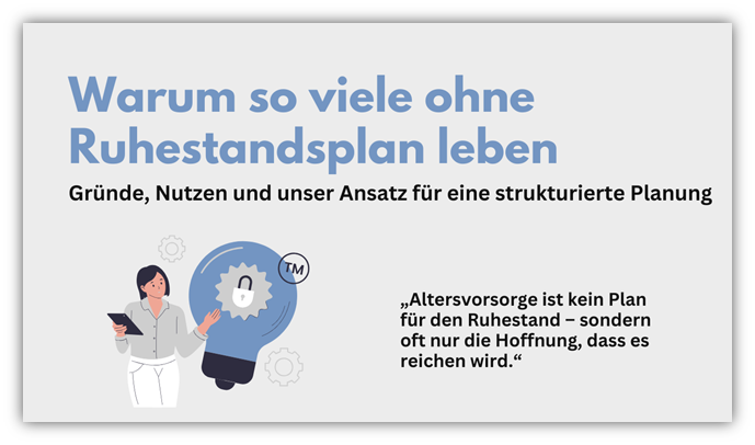 Warum planen so wenige ihren Ruhestand