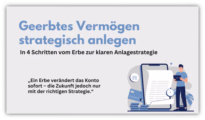 Erbe sinnvoll anlegen