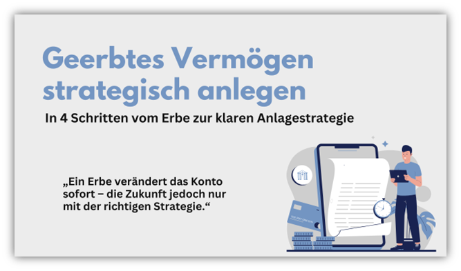 Erbe sinnvoll anlegen