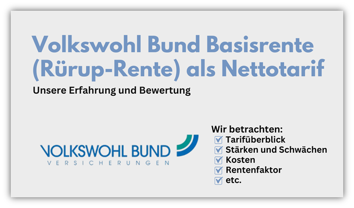 Volkswohl Bund Basis Rente (Rürup Rente) Test und Erfahrung