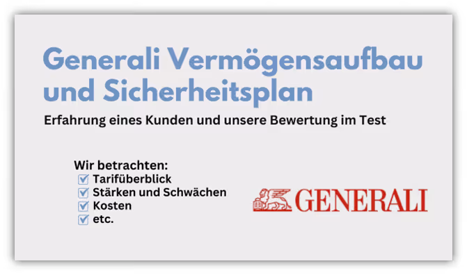 Generali Vermögensaufbau und Sicherheitsplan Test und Erfahrung