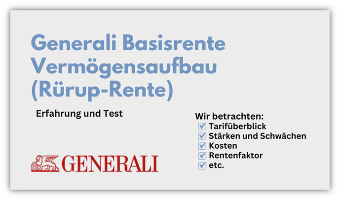 Generali Basisrente Vermögensaufbau (Rürup-Rente) Test und Erfahrung