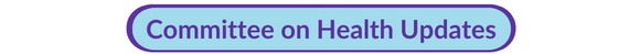 Header: Committee on Health Updates
