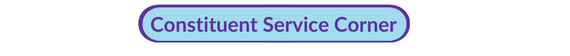 Constituent Service Corner