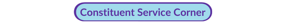 Constituent Service Corner