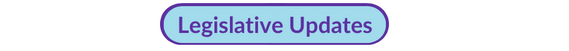 Legislative Updates Banner