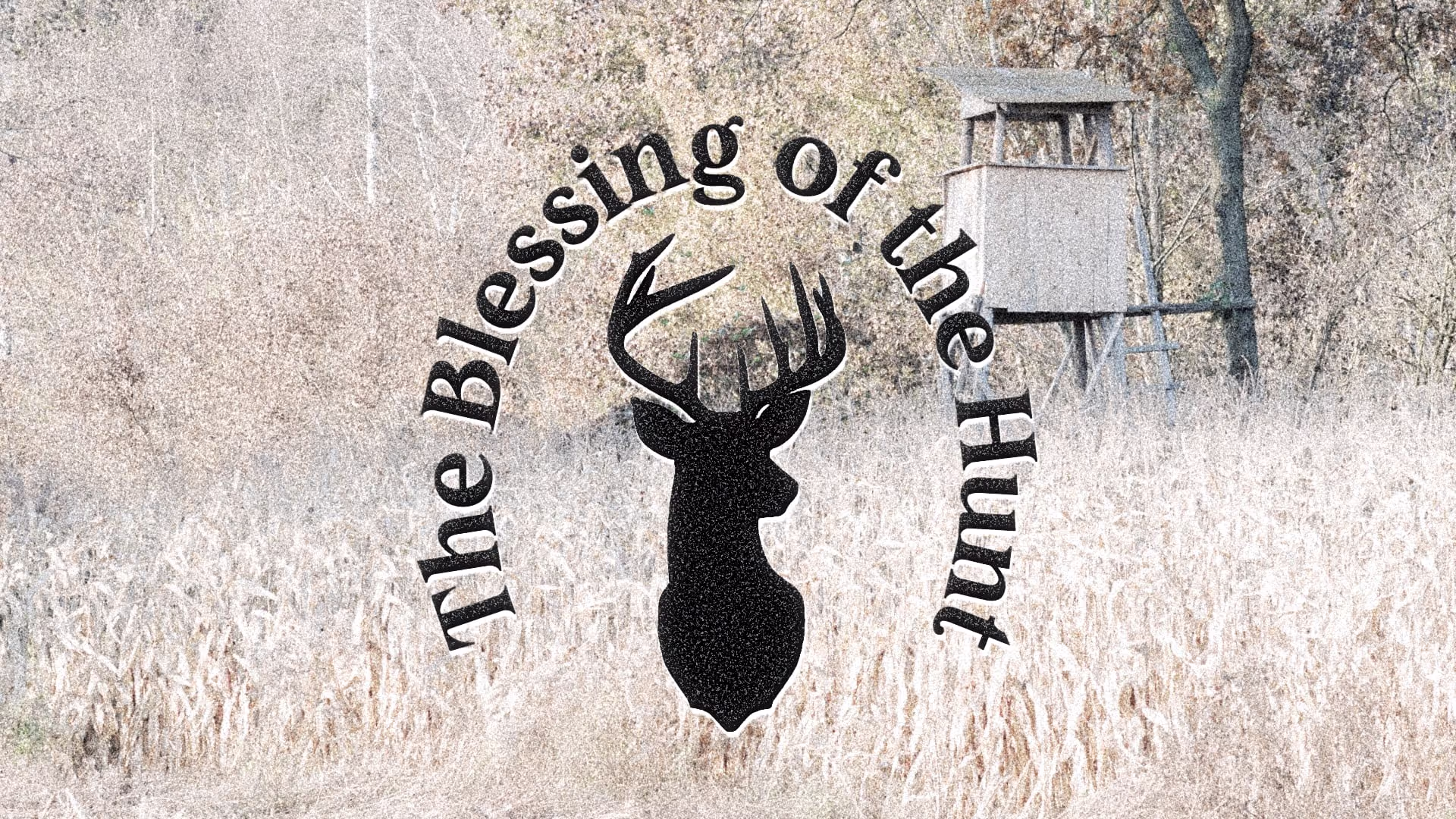 The Blessing of the Hunt