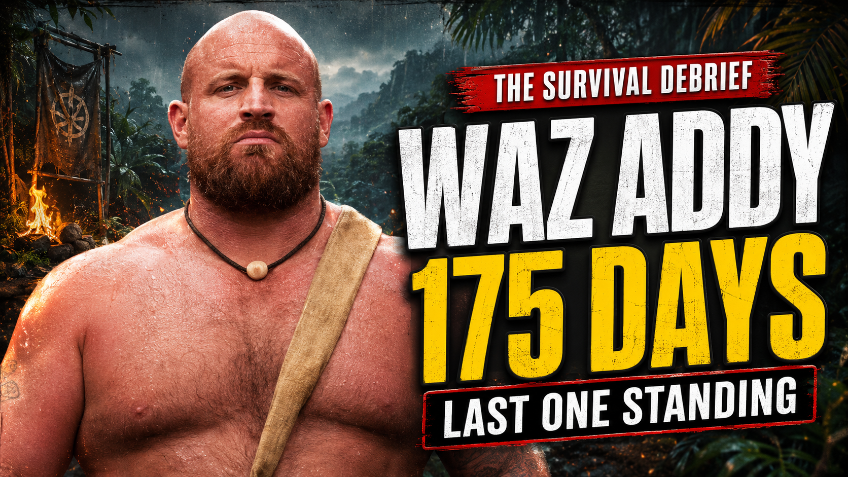Waz Addy from Naked and Afraid