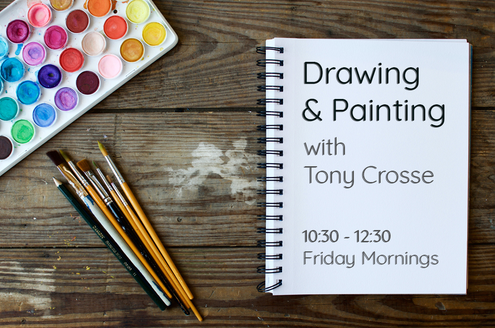 Drawing & Painting with Tony Crosse