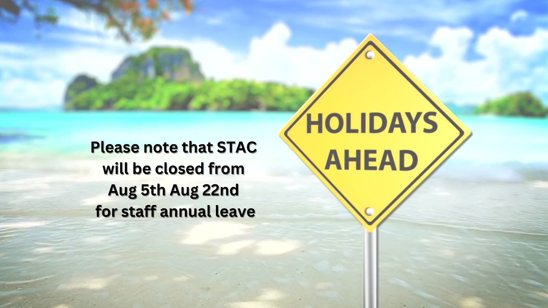STAC Holiday Closure