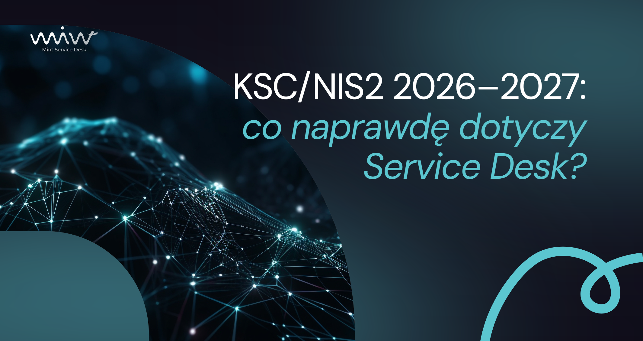 KSC NIS2 2026–2027 a procesy Service Desk i ITSM