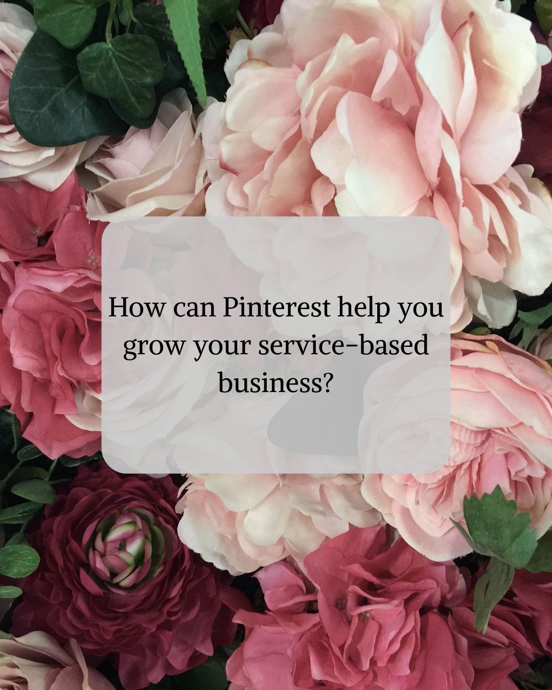 How can Pinterest grow your service based business? 