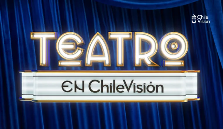 Teatro en Chilevisión