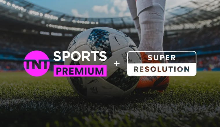 TNT Sports con Super Resolution, calidad que mejora hasta 4 veces el HD