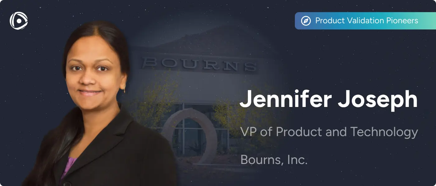 Centercode's Product Validation Pioneers Feature Card: Name: Jennifer Joseph, Job title: VP of Product and Technology, Company: Bourns Inc.