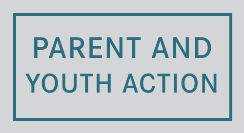 Parent and Youth Action