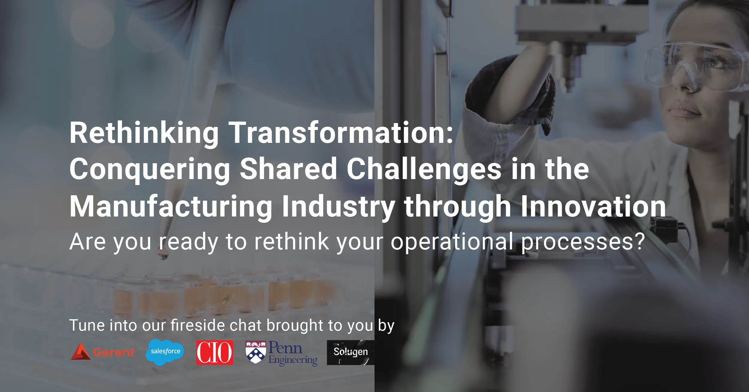 Conquering Shared Challenges in the Manufacturing Industry