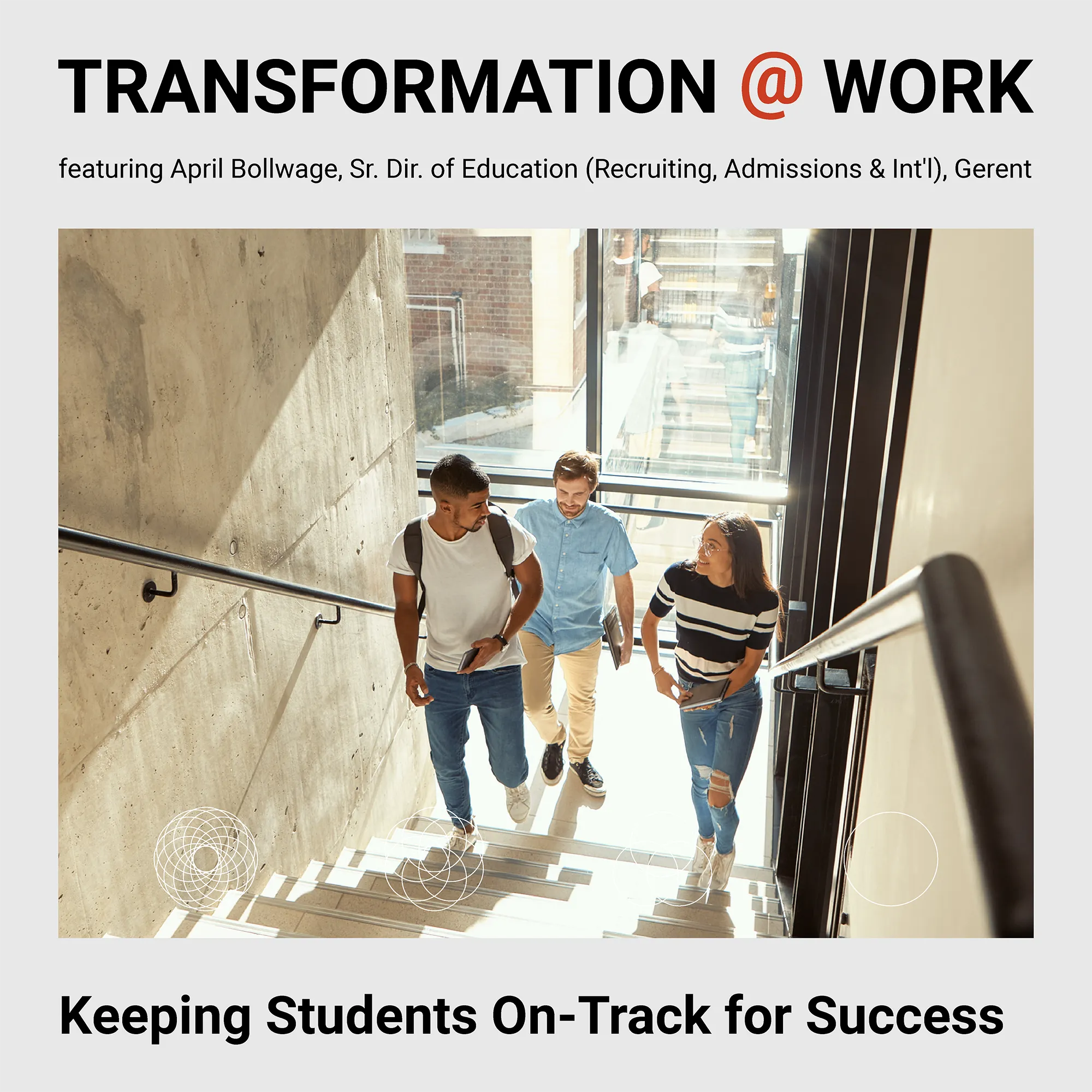 Keep Students On-Track for Success: How Digitalization Can Deepen Relationships