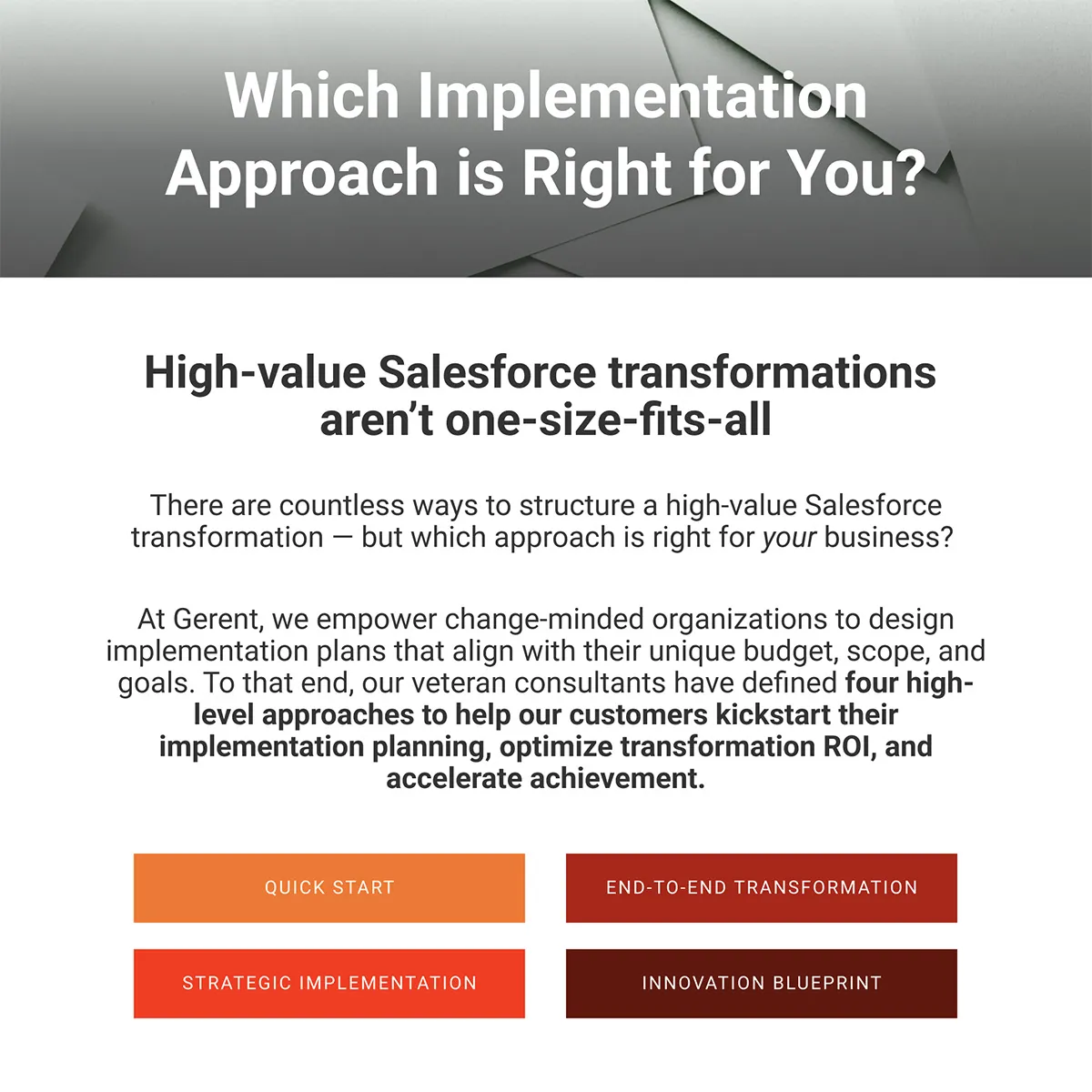 Which Implementation Approach is Right for You?