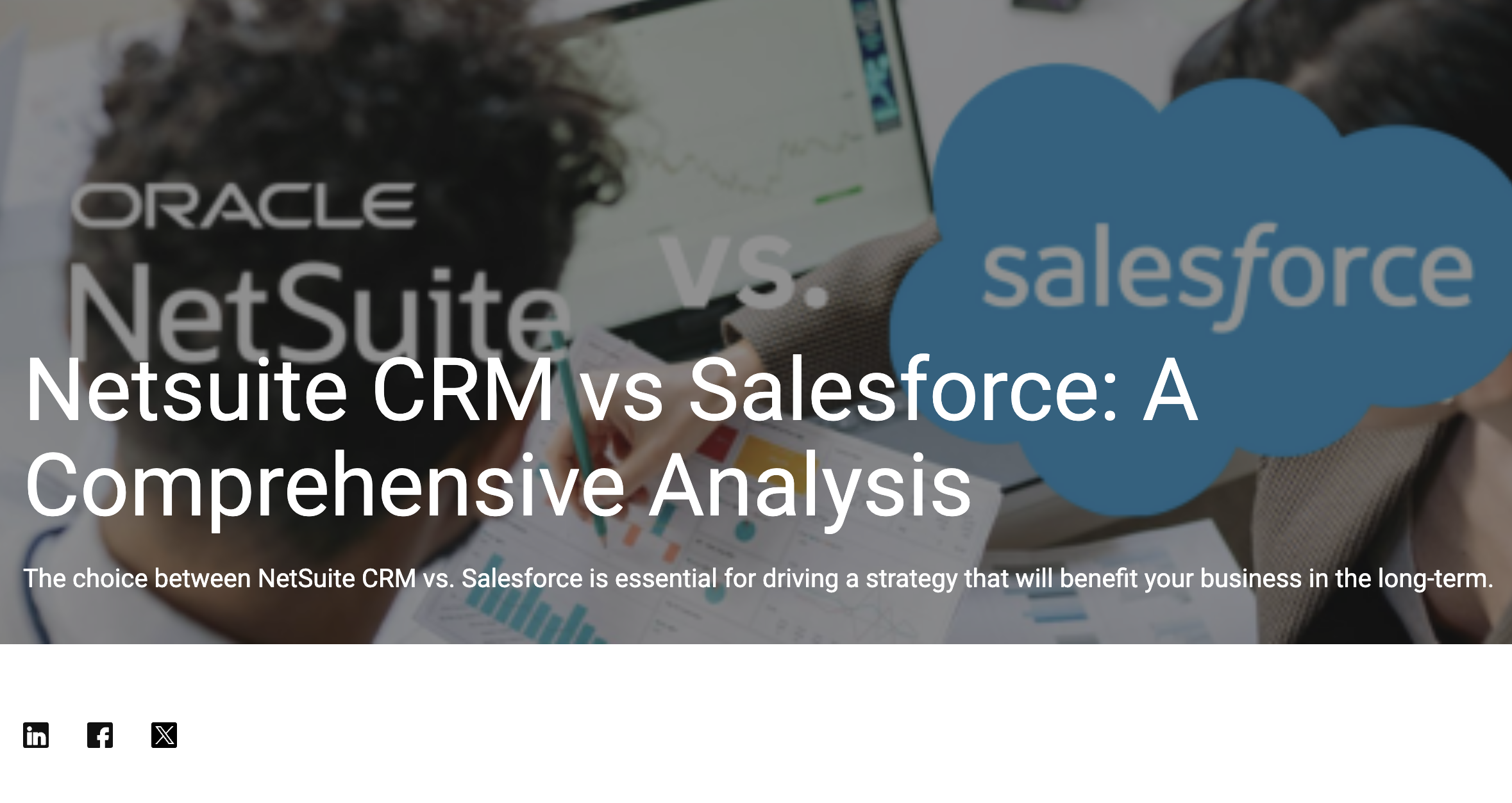Netsuite CRM vs Salesforce: A Comprehensive Analysis