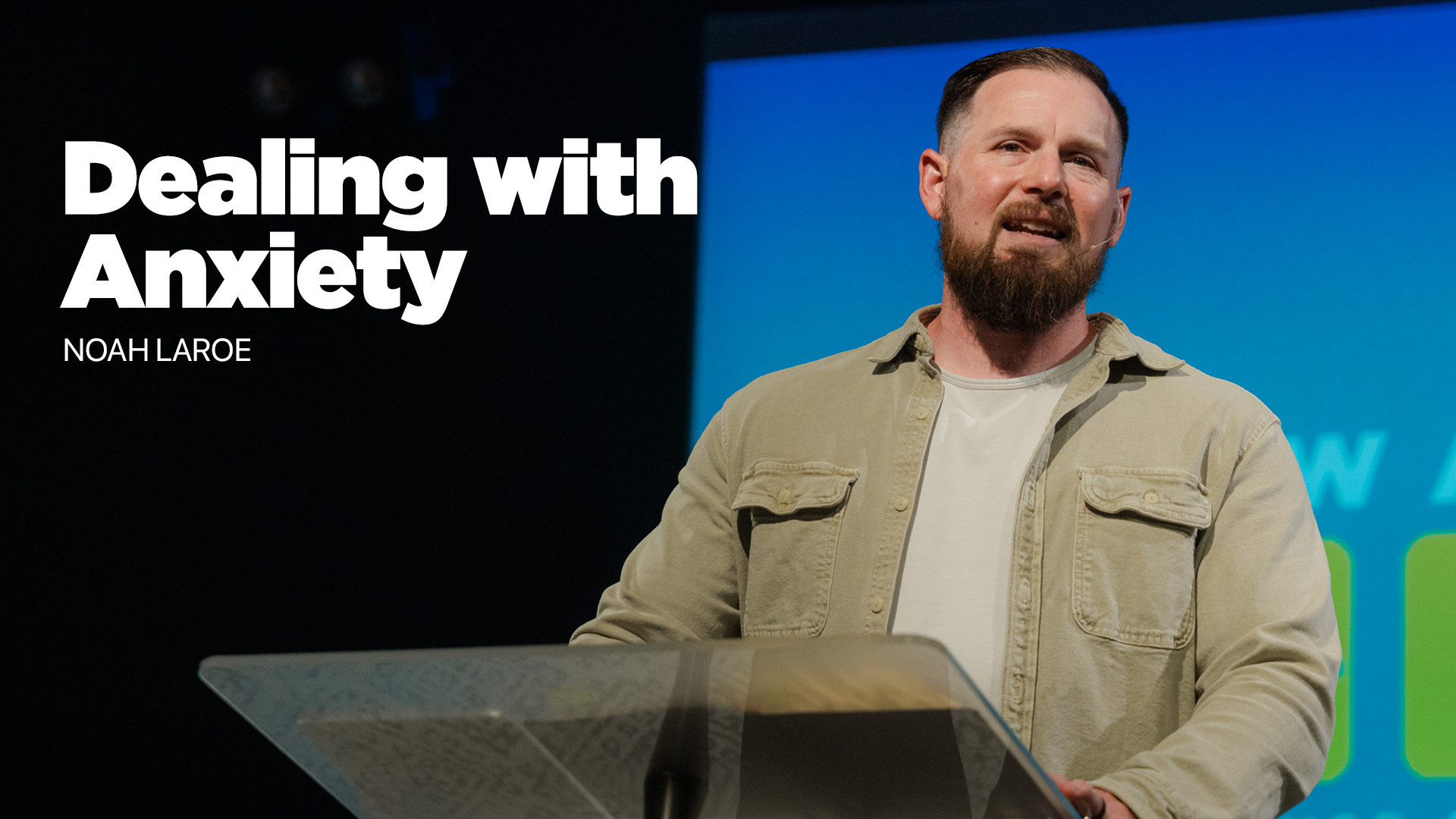 Dealing With Anxiety