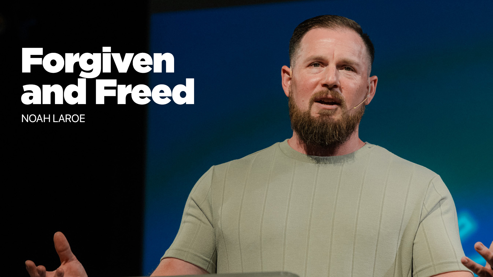 Forgiven and Freed