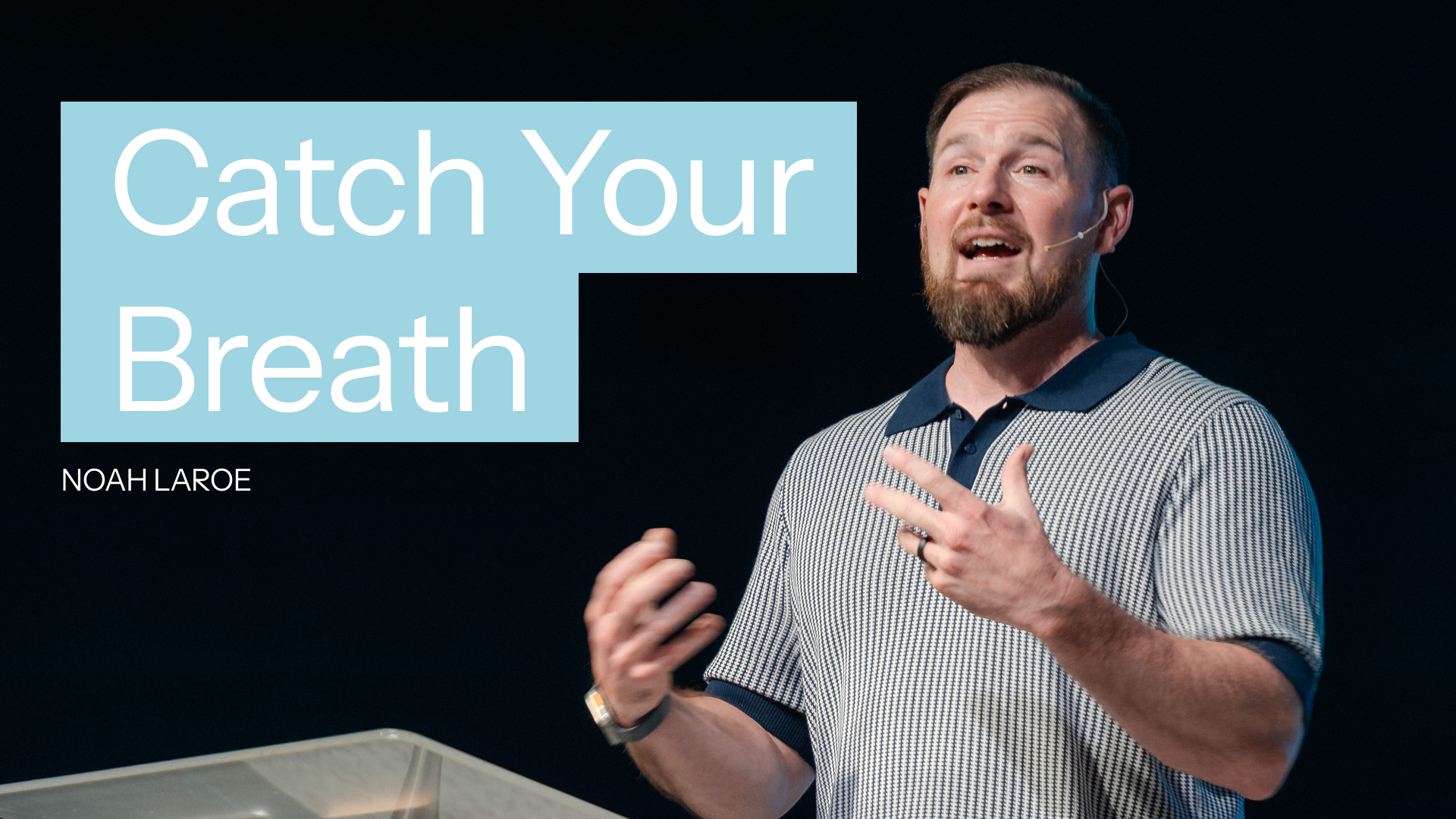 Catch Your Breath