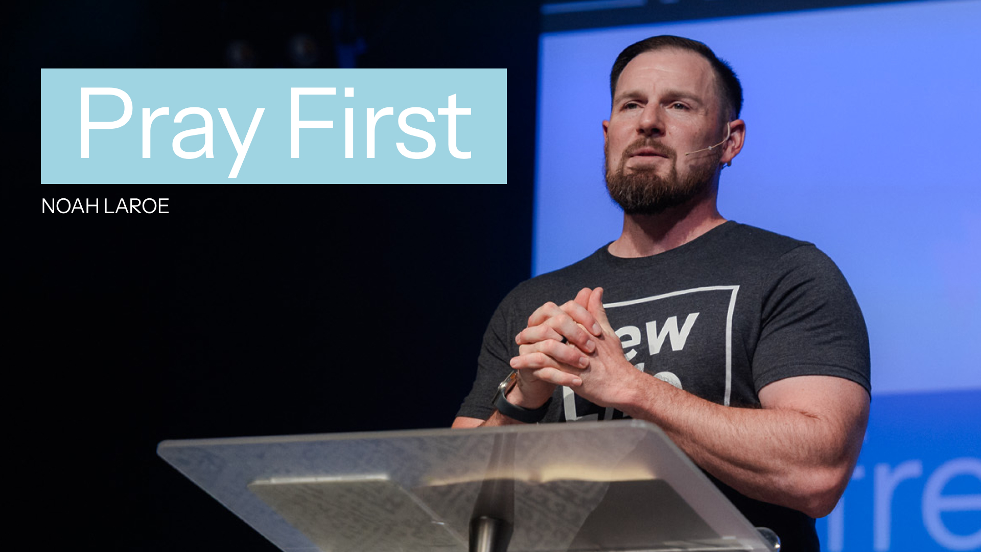 Pray First