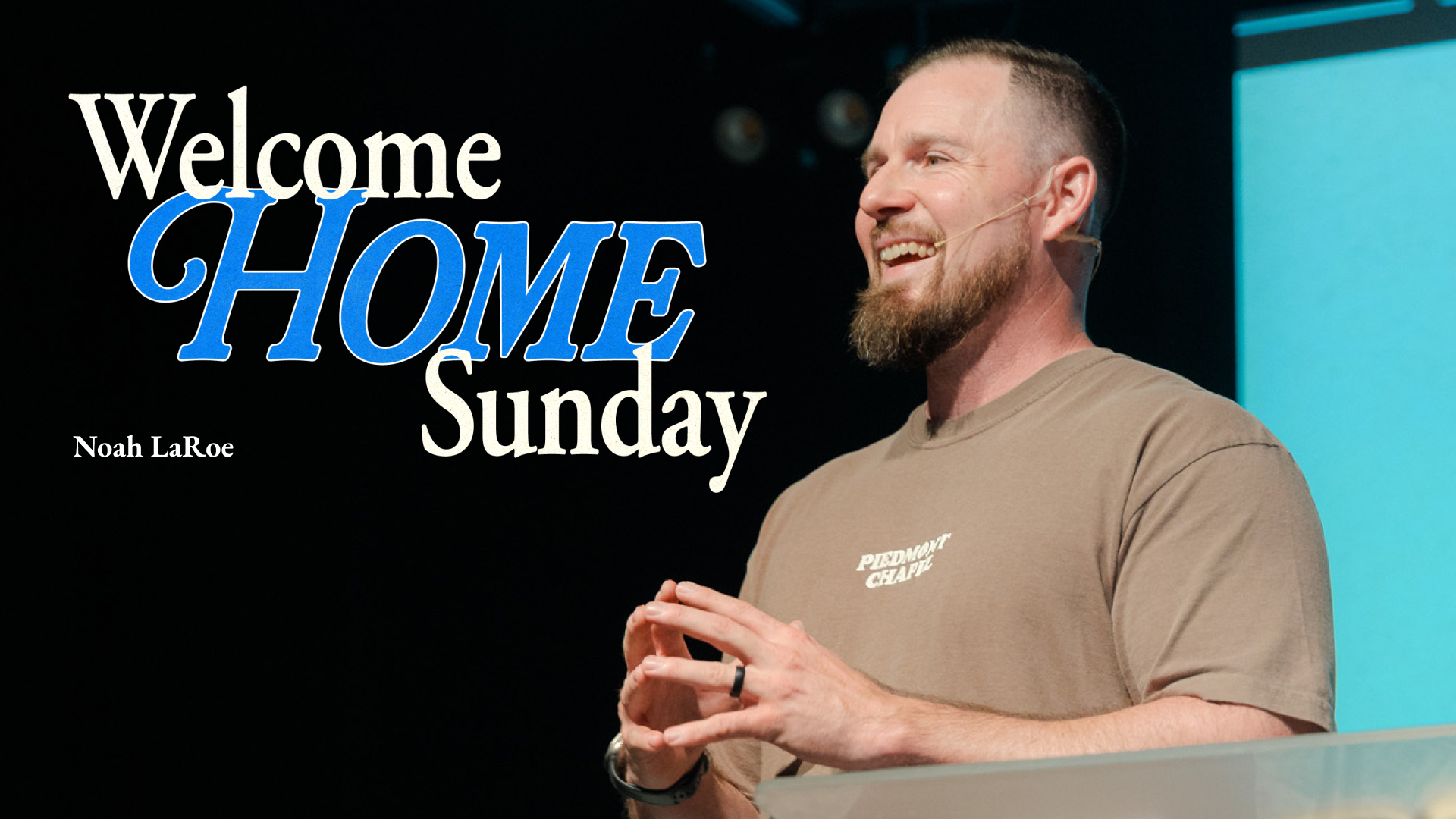 Welcome Home Sunday