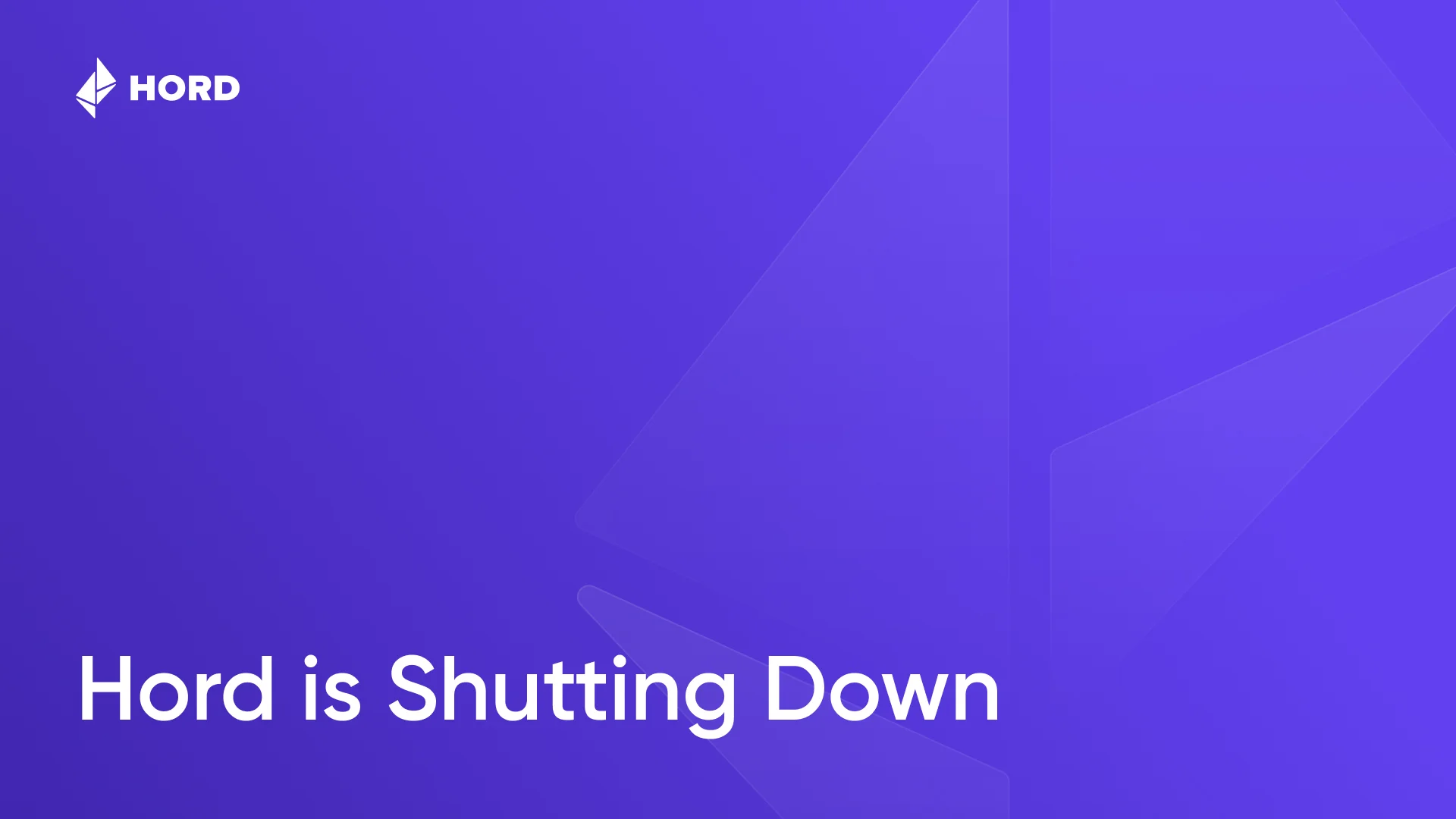 Hord Winding Down Operations - Users Requested to Withdraw Funds