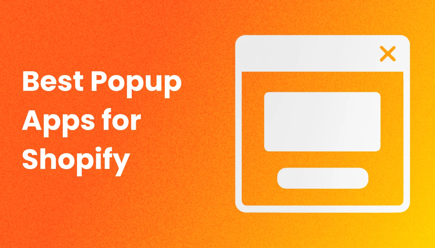 The 6 Best Popup Apps for Shopify in 2026