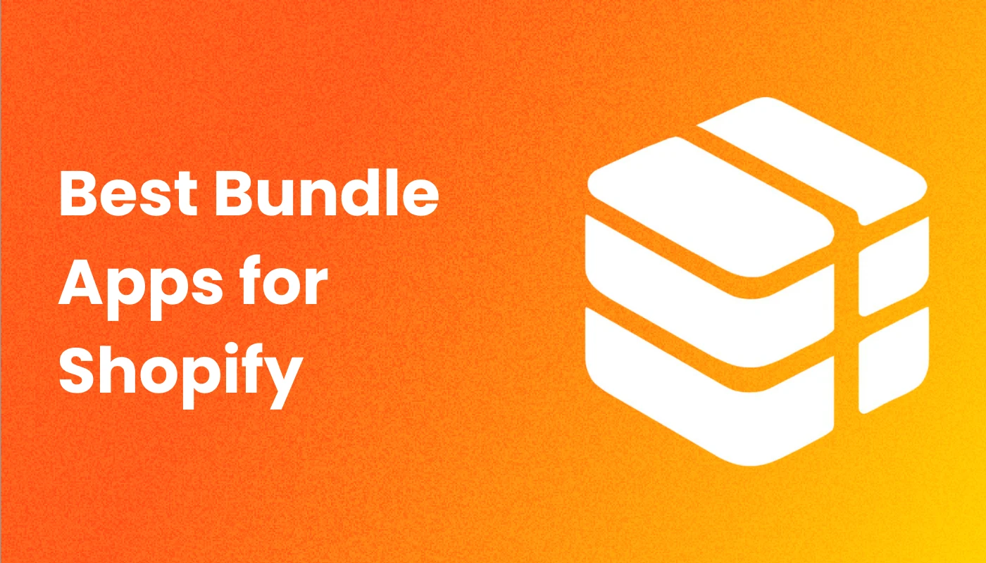 The 9 Best Bundle Apps for Shopify in 2026