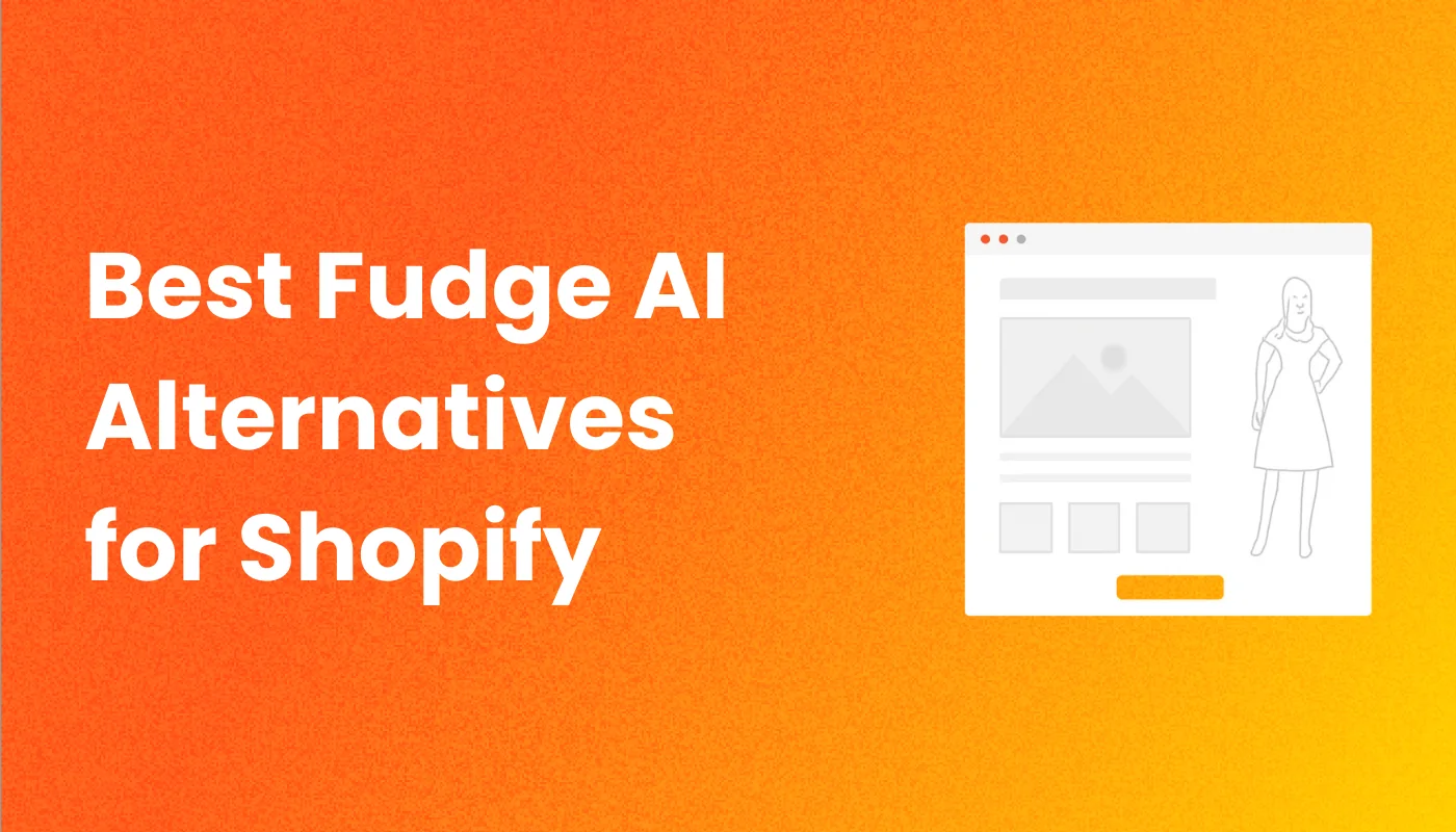 Best Fudge AI Alternatives for Shopify Stores in 2026
