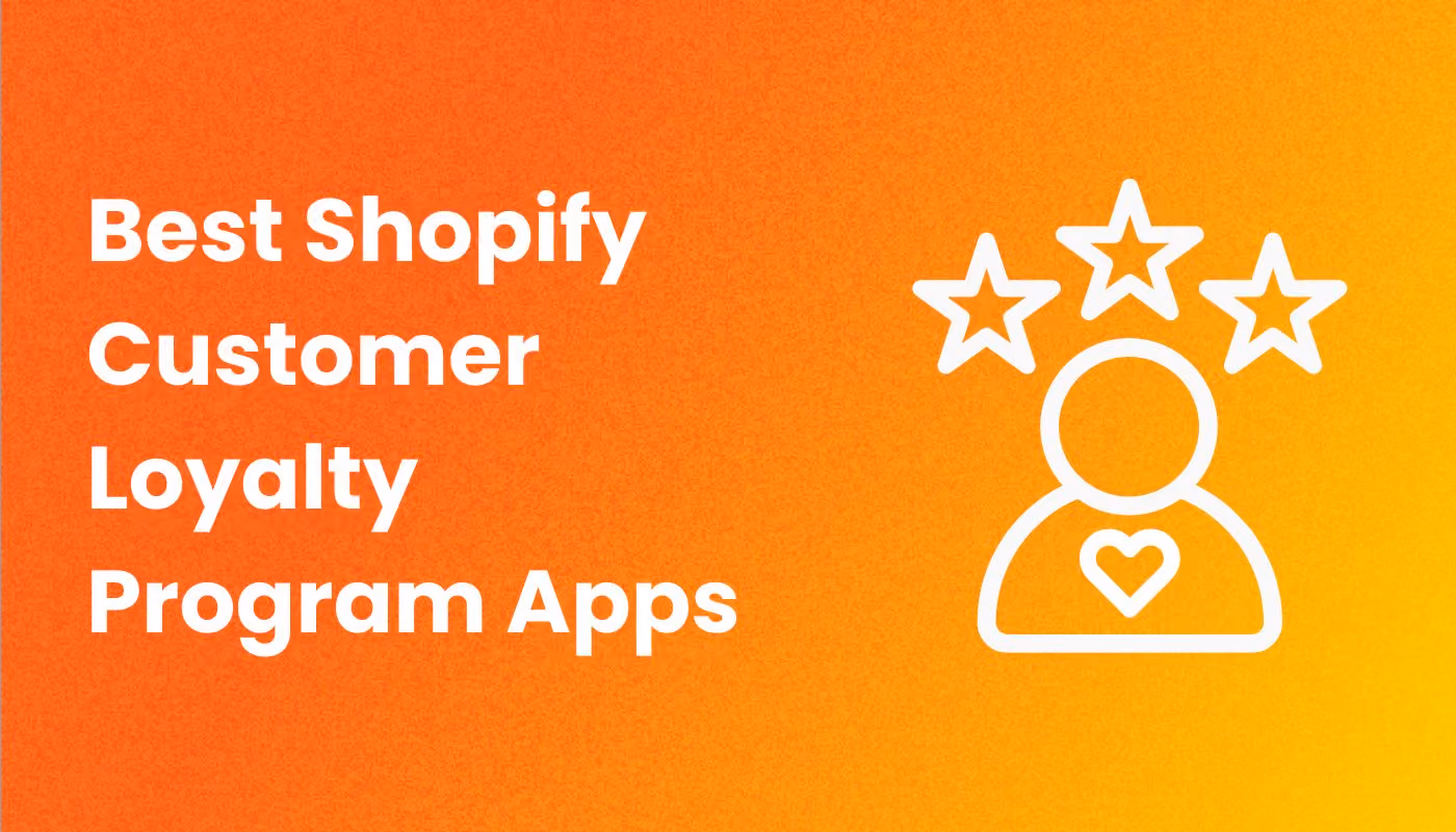 Best Shopify Customer Loyalty Program Apps in 2026